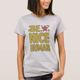 ein schönes menschliches Funny People Zitate T-Shirt