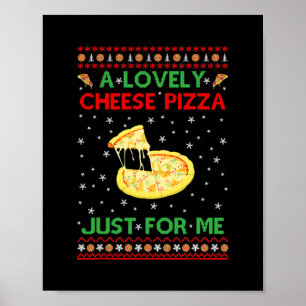 ein schönes Shirt mit Käse-Pizza allein mit lustig Poster