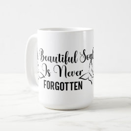 Ein schönes Soul wird nie vergessen Kaffeetasse