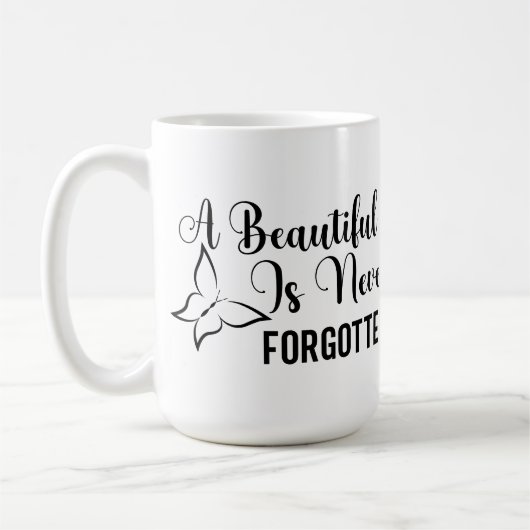 Ein schönes Soul wird nie vergessen Kaffeetasse (Links)