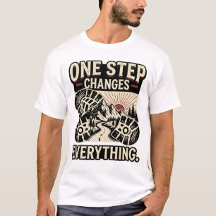 Ein Schritt ändert alles Motivationsberg T-Shirt