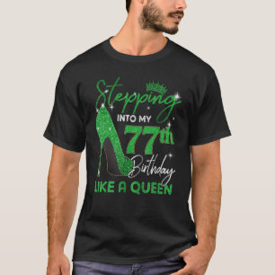 Ein Schritt in meine 77. Geburtstagsgeschenke Frau T-Shirt