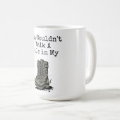 "Ein Schritt in meinen Stiefeln" Kaffeetasse (VorderseiteRechts)