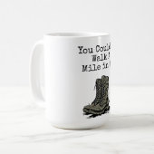 "Ein Schritt in meinen Stiefeln" Kaffeetasse (Vorderseite Links)