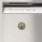 "Ein Schritt in meinen Stiefeln" Magnet (In Situ (Geschirrspüler))
