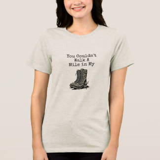 "Ein Schritt in meinen Stiefeln" Tri-Blend Shirt