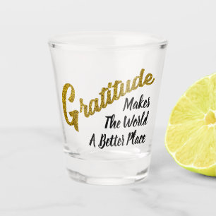 Ein Schuss an Dankbarkeit Gold Glitzer Typografie Schnapsglas