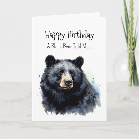 Ein Schwarzer Bär Persönlichkeit Geburtstag Fun Ti Karte (Vorderseite)