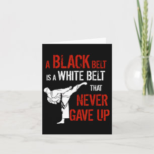 Ein schwarzer Gürtel ist ein weißer Gürtel, der Ka Karte