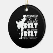 Ein schwarzer Gürtel ist ein weißer Gürtel, der si Keramik Ornament (Links)