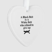 ein schwarzer Gürtel ist ein weißer Gürtel Karate Ornament (Vorderseite)