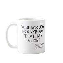 Ein schwarzer Job ist jeder