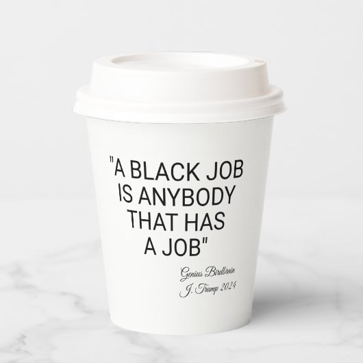 Ein schwarzer Job ist jeder Pappbecher (Vorderseite)