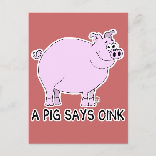 Ein Schwein sagt "Oink" Postkarte (Vorderseite)