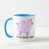 Ein Schwein sagt "Oink" Tasse (Links)