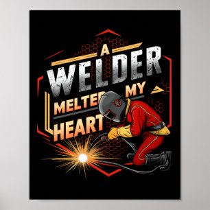 Ein Schweißer hat mein Herz geschmolzen Valentinst Poster