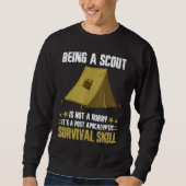 Ein Scout zu sein ist kein Hobby-Überlebenskünstle Sweatshirt (Vorderseite)