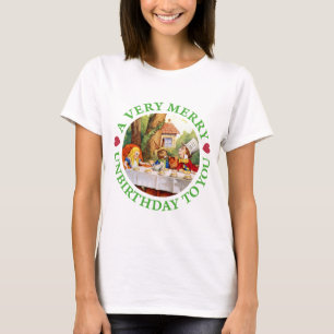 Ein sehr fröhliches Unbirthday zu Ihnen! T-Shirt