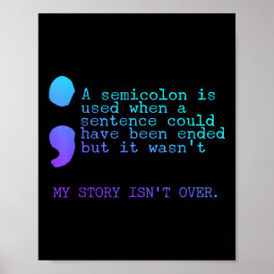 Ein Semikolon Meine Geschichte ist noch nicht vorb Poster