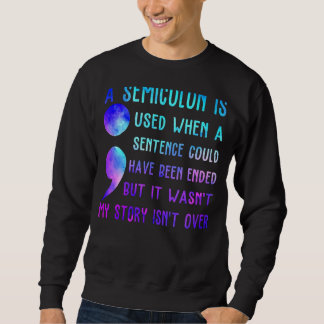 Ein Semikolon wird verwendet, wenn ein Satz hätte  Sweatshirt