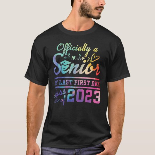 Ein Senior 2023 Abschluss oder der letzte erste Ta T-Shirt (Vorderseite)