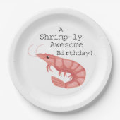 Ein Shrimp-ly-Phantastischer Geburtstag Pappteller (Vorderseite)