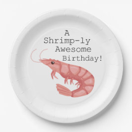 Ein Shrimp-ly-Phantastischer Geburtstag Pappteller