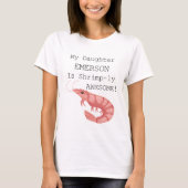 Ein Shrimp-ly-Phantastisches Elternteil T-Shirt (Vorderseite)