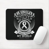 Ein Single kann mein Lungenkrebs sein Mousepad (Mit Mouse)