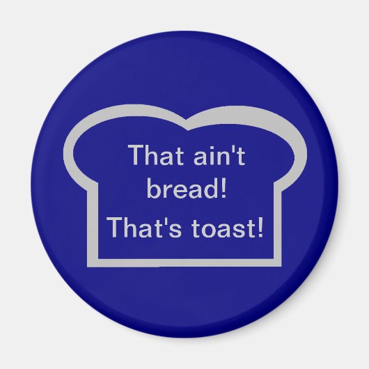 Ein sinnloser Kühlschrankmagnet (Vorne)