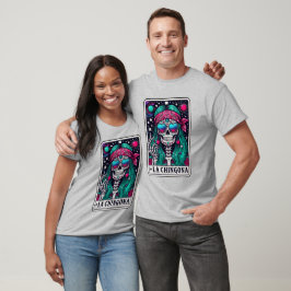 Ein Skelett la Chingona Tarot  T-Shirt