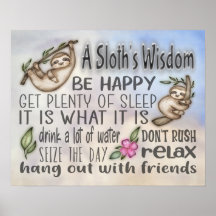 Ein Sloth's Wisdom Motivierend Quotes - 20x16 Post