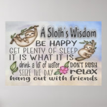 Ein Sloth's Wisdom Motivierend Quotes 36x24 Poster