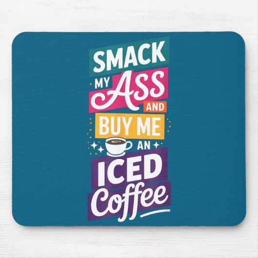 Ein Smack Buy Eiskaffee 1 Mousepad (Vorne)
