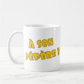 Ein Sohn pépère! Kaffeetasse (Links)