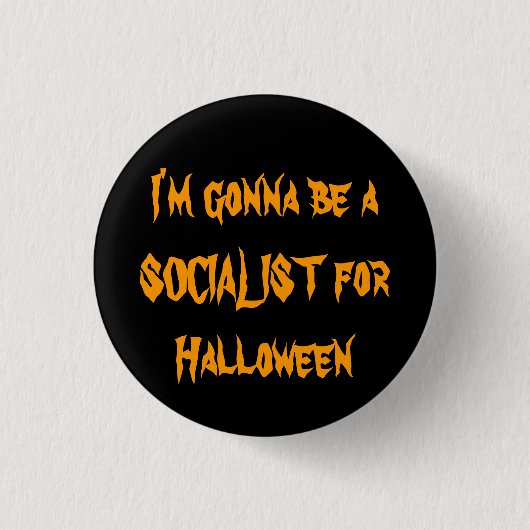 EIN SOZIALIST für Halloween Button (Vorderseite)