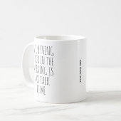 Ein Spaß am Morgen ist nicht mit mir zu reden Kaffeetasse (Vorderseite Links)