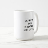 Ein Spaß am Morgen Kaffeetasse (VorderseiteRechts)