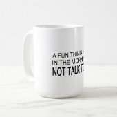 Ein Spaß Kaffeetasse (Vorderseite Links)