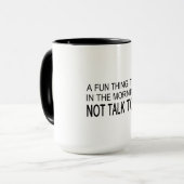 Ein Spaß Tasse (Vorderseite Links)
