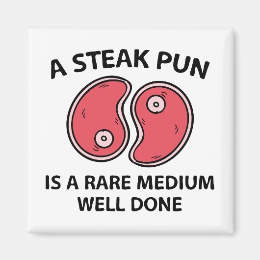 Ein Steak Pub Magnet (Vorne)