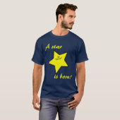 Ein Stern ist der geborene dunkle T - Shirt (Vorne ganz)