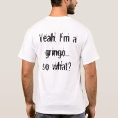 Ein stolzer Gringo T-Shirt (Rückseite)