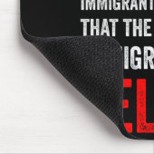 Ein Straftäter, der mit einem Einwanderer verheira Mousepad (Ecke)