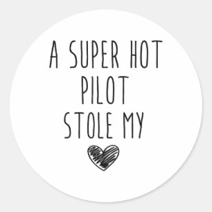 Ein Super Hot Pilot gestohlen mir das Herz _1 Runder Aufkleber