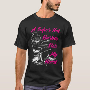 Ein superheißer Barber hat mir den Barbershop gest T-Shirt