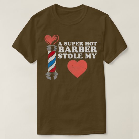Ein superheißer Barber stahl mir das Herz 2 T-Shirt (Design vorne)