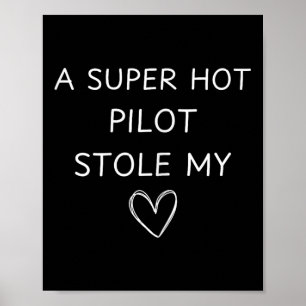 Ein superheißer Pilot hat mir das Herz gekostet Poster