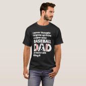 Ein supersexy Baseball-Vater, aber hier bin ich lu T-Shirt (Vorne ganz)