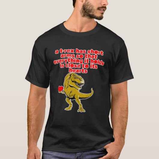 Ein T-Rex hat Kurze Waffen — T-Shirt (Vorderseite)